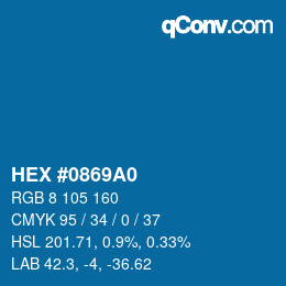 カラーコード: HEX #0869A0 | qconv.com