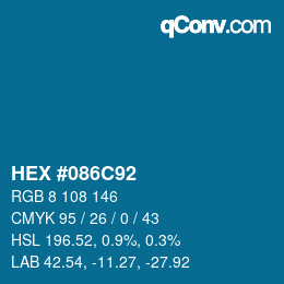 Color code: HEX #086C92 | qconv.com