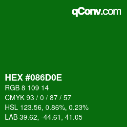 Color code: HEX #086D0E | qconv.com