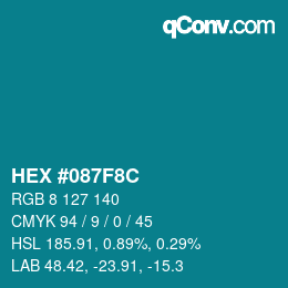Color code: HEX #087F8C | qconv.com