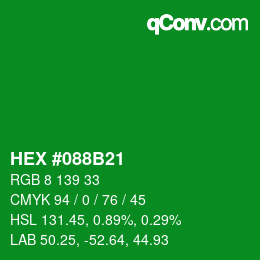 Color code: HEX #088B21 | qconv.com
