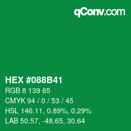 カラーコード: HEX #088B41 | qconv.com