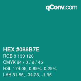 Color code: HEX #088B7E | qconv.com