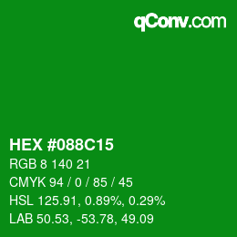 颜色代码: HEX #088C15 | qconv.com