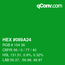 Color code: HEX #089A24 | qconv.com