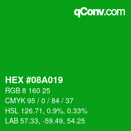 颜色代码: HEX #08A019 | qconv.com