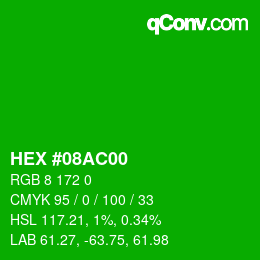 Farbcode: HEX #08AC00 | qconv.com
