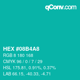 カラーコード: HEX #08B4A8 | qconv.com