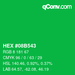 カラーコード: HEX #08B543 | qconv.com