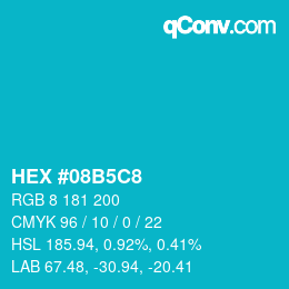 Color code: HEX #08B5C8 | qconv.com
