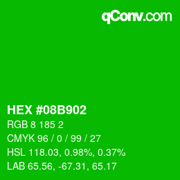 Código de color: HEX #08B902 | qconv.com