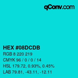 カラーコード: HEX #08DCDB | qconv.com