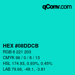 カラーコード: HEX #08DDCB | qconv.com