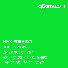 颜色代码: HEX #08E231 | qconv.com