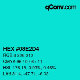 颜色代码: HEX #08E2D4 | qconv.com