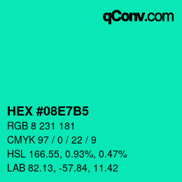 カラーコード: HEX #08E7B5 | qconv.com