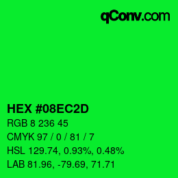 カラーコード: HEX #08EC2D | qconv.com