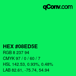 Color code: HEX #08ED5E | qconv.com