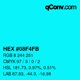 Color code: HEX #08F4FB | qconv.com