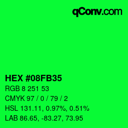 カラーコード: HEX #08FB35 | qconv.com