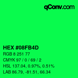 カラーコード: HEX #08FB4D | qconv.com