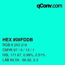 颜色代码: HEX #08FDDB | qconv.com