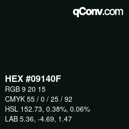 Farbcode: HEX #09140F | qconv.com