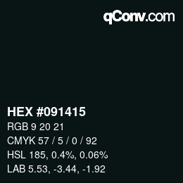 Farbcode: HEX #091415 | qconv.com