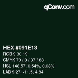 Code couleur: HEX #091E13 | qconv.com