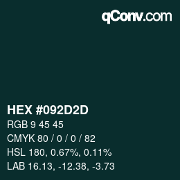 Color code: HEX #092D2D | qconv.com