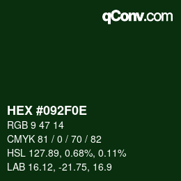 Color code: HEX #092F0E | qconv.com