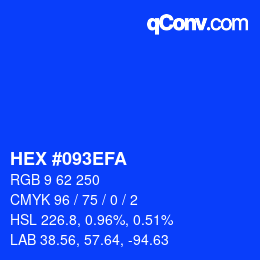 カラーコード: HEX #093EFA | qconv.com