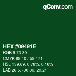 颜色代码: HEX #09491E | qconv.com