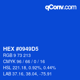 カラーコード: HEX #0949D5 | qconv.com