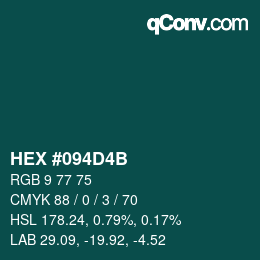 Color code: HEX #094D4B | qconv.com