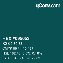 Farbcode: HEX #095053 | qconv.com