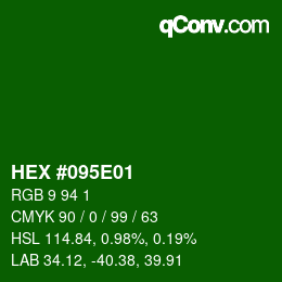 Color code: HEX #095E01 | qconv.com