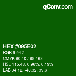 カラーコード: HEX #095E02 | qconv.com