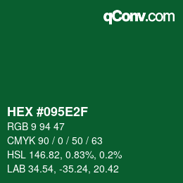 Farbcode: HEX #095E2F | qconv.com