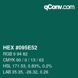 カラーコード: HEX #095E52 | qconv.com
