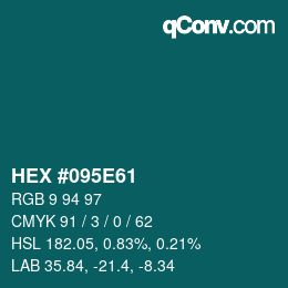 Farbcode: HEX #095E61 | qconv.com