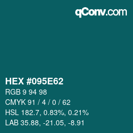 Color code: HEX #095E62 | qconv.com
