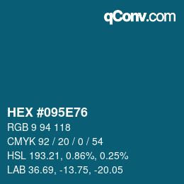 Color code: HEX #095E76 | qconv.com