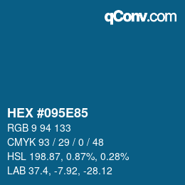 カラーコード: HEX #095E85 | qconv.com