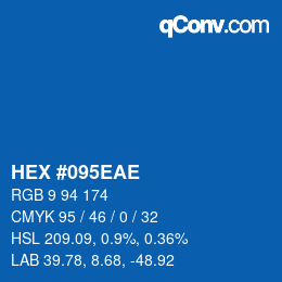 Farbcode: HEX #095EAE | qconv.com