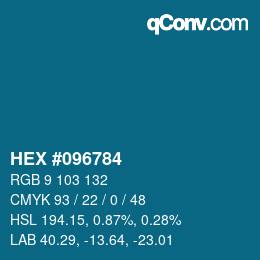 Color code: HEX #096784 | qconv.com