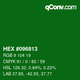 カラーコード: HEX #096813 | qconv.com