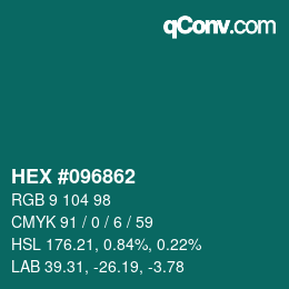 Color code: HEX #096862 | qconv.com