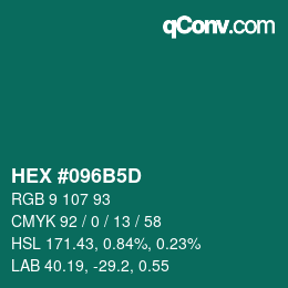 カラーコード: HEX #096B5D | qconv.com