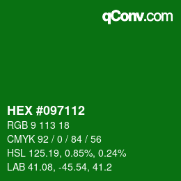 Color code: HEX #097112 | qconv.com